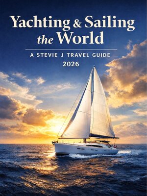 cover image of Yachting & Sailing the World